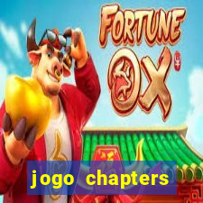 jogo chapters diamantes infinitos